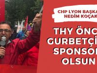 'THY, önce gurbetçiye sponsor olsun'