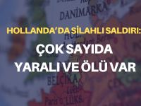 Hollanda’da silahlı saldırı
