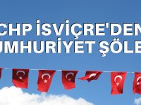 CHP İsviçre'de Cumhuriyeti kutlayacak