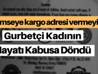 Başkasının kargosunu aldı, hayatı kabusa döndü