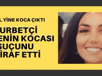 Kocası her şeyi itiraf etti