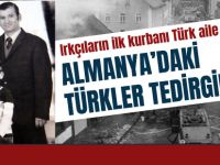 Almanya’daki Türkler hala tedirgin