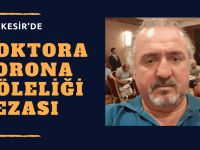 Doktora "Corona Köleliği“ cezası