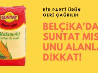 Belçika'da SUNTAT mısır unu alanlar dikkat