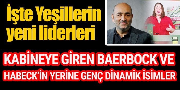 İşte Yeşiller'in yeni liderleri