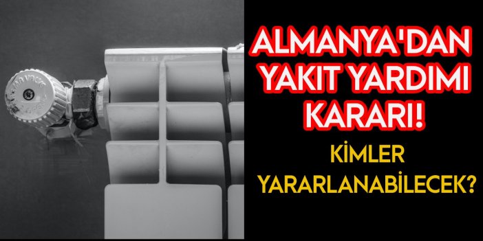 Almanya'da vatandaşlara müjde! Yakıt yardımı yolda...
