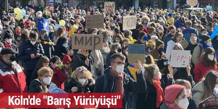 Köln'de "Barış Yürüyüşü" yapıldı