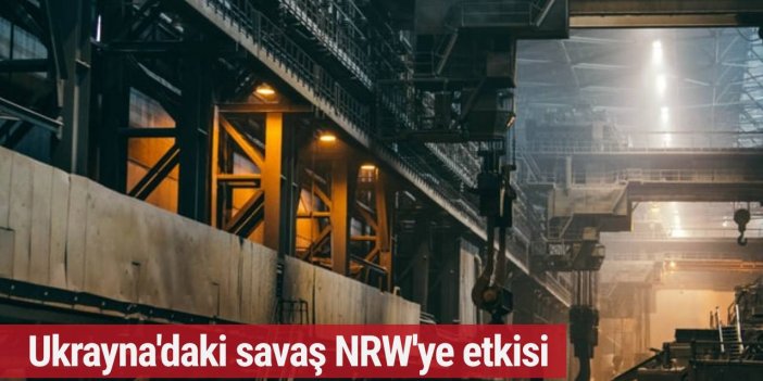 Ukrayna'daki savaş NRW'de iş patlamasına neden oldu