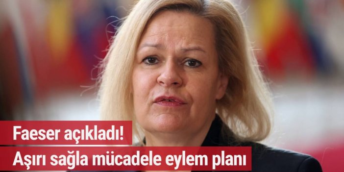 Faeser aşırı sağla mücadele eylem planını açıkladı