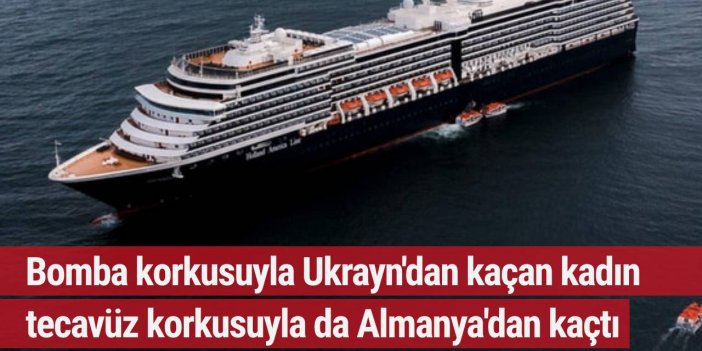 Bomba korkusuyla Ukrayna'dan kaçan genç kadın tecavüz korkusuyla Almanya'dan kaçtı