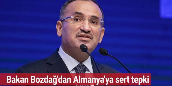 Bakan Bozdağ'dan Almanya'ya sert tepki: Haddini aşan...