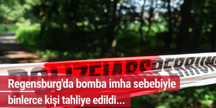 Regensburg'da bomba imha sebebiyle binlerce kişi tahliye edildi...