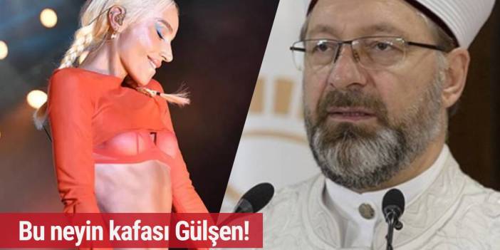 Gülşen 'Sapıklığı İmam Hatip'ten geliyor' dedi... Erbaş sosyal medyadan yapıştırdı!