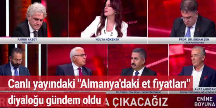 Canlı yayındaki "Almanya'daki et fiyatları" diyaloğu gündem oldu