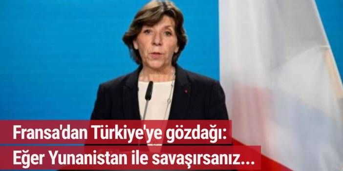 Fransa'dan Türkiye'ye gözdağı: Eğer Yunanistan ile savaşırsanız...