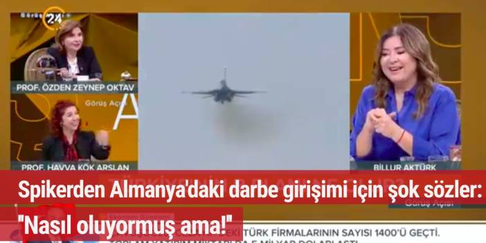 Spikerden Almanya'daki darbe girişimi için şok sözler: Nasıl oluyormuş ama!