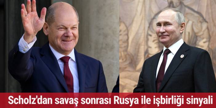 Scholz'dan savaş sonrası Rusya ile işbirliği sinyali