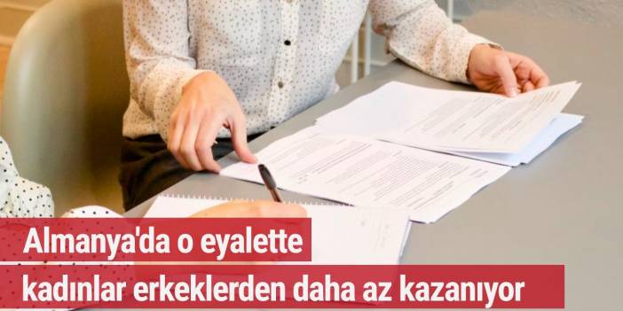 Almanya'da o eyalette kadınlar erkeklerden daha az kazanıyor