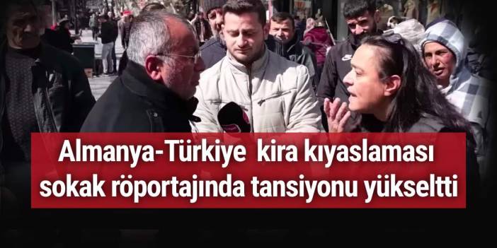 Almanya'da yaşayan kadın 'geçinemiyorum' dedi sokak röportajında 'kira' tartışması alevlendi...