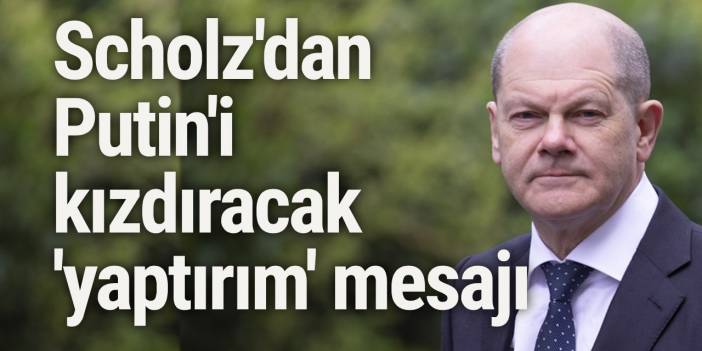 Scholz'dan Putin'i kızdıracak 'yaptırım' mesajı