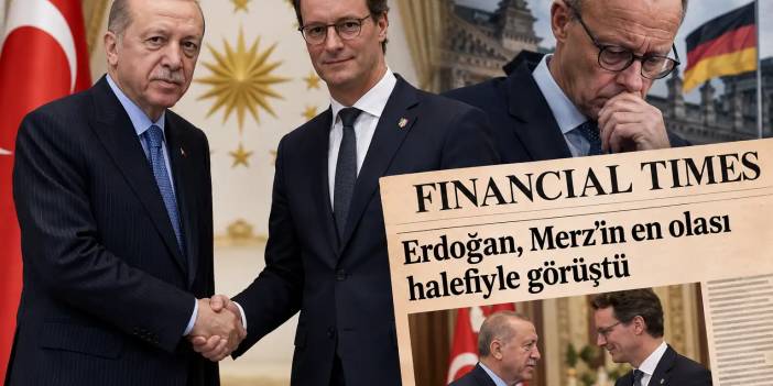 Financial Times: Erdoğan’dan Merz’i sıkıştıran hamle